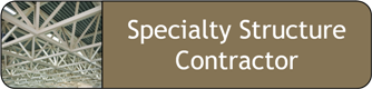 Specialty Structure Contractor